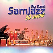SamJazz 30 Anos - Big Band do Conservatório de Tatuí