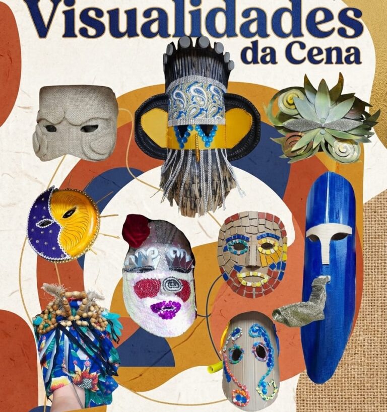 Mostra de Artes Cênicas (Parte 1): ‘Visualidades da Cena’