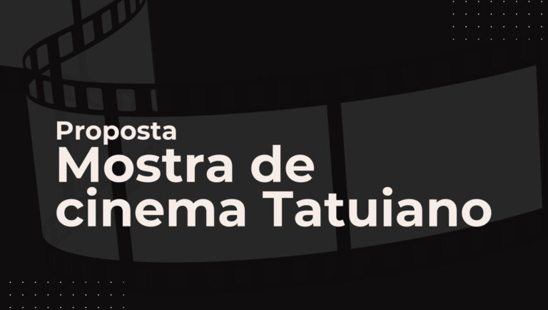 Cinema/Mostra de Cinema Tatuiano